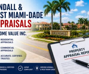 Kendall and West Miami-Dade Appraisals by Home Value Inc. 